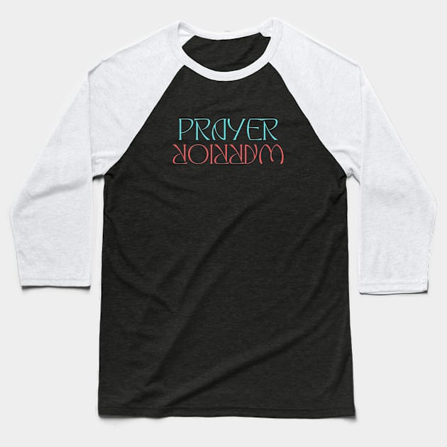 Prayer Warrior | Christian Typography Baseball T-Shirt by All Things Gospel